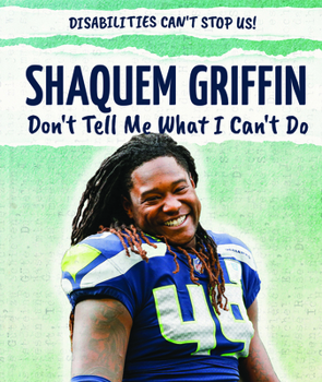 Paperback Shaquem Griffin: Don't Tell Me What I Can't Do Book