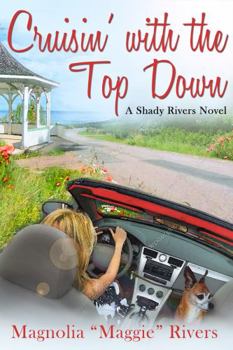 Paperback Cruisin' with the Top Down (Shady Rivers) Book