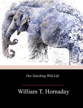 Paperback Our Vanishing Wild Life Book