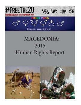 Paperback Macedonia: 2015 Human Rights Report Book
