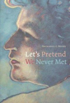 Paperback Let's Pretend We Never Met Book