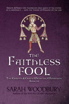 The Faithless Fool - Book #14 of the Gareth & Gwen Medieval Mysteries