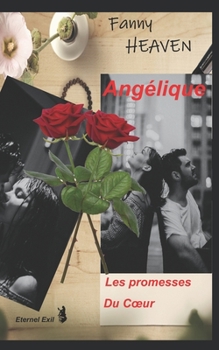 Paperback Les promesses du coeur: Angélique [French] Book