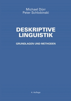 Paperback Deskriptive Linguistik: Grundlagen und Methoden [German] Book