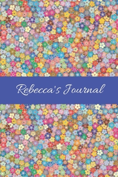 Rebecca's Journal: Cute Personalized Name College-Ruled Notebook for Girls & Women - Blank Lined Gift Journal/Diary for Writing & Note Taking