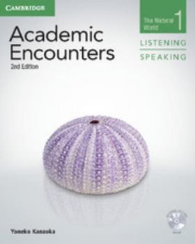 Paperback Academic Encounters Level 1 Student's Book Listening and Speaking with DVD: The Natural World Book