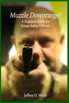 Paperback Muzzle Downrange! Book