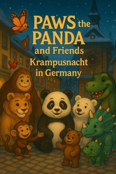 Paws the Panda and Friends: Krampusnacht in Germany