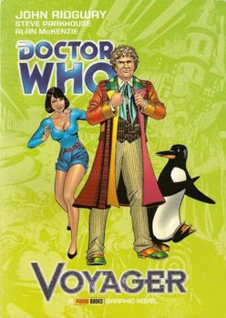 Doctor Who - Voyager (Complete Sixth Doctor Comic Strips Vol. 1) - Book #1 of the Doctor Who Graphic Novels: The Sixth Doctor