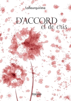 Paperback D'accord et de cris [French] Book