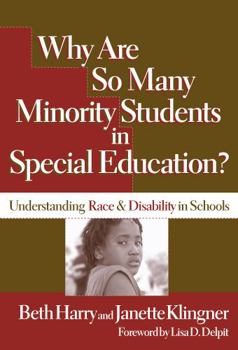 Paperback Why Are So Many Minority Students in Special Education?: Understanding Race & Disability in Schools Book