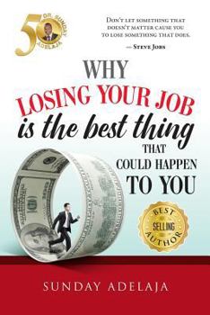 Paperback Why loosing your job is the best thing Book
