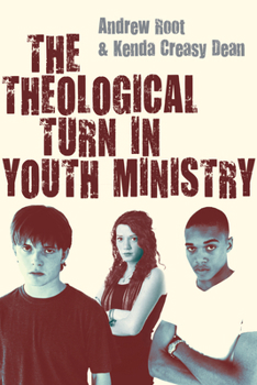 Paperback The Theological Turn in Youth Ministry Book
