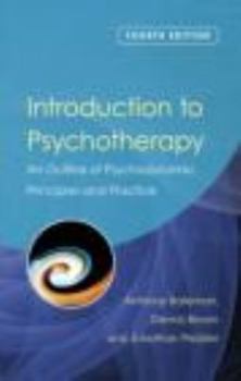 Paperback Introduction to Psychotherapy: An Outline of Psychodynamic Principles and Practice Book