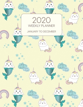 2020 Weekly Planner January to December: Dated With To Do Notes And Inspirational Quotes - Awesome-Caticorns (Bunny Rabbits & Kitty Cats)