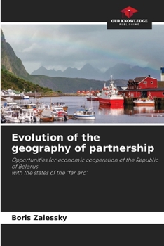 Paperback Evolution of the geography of partnership Book