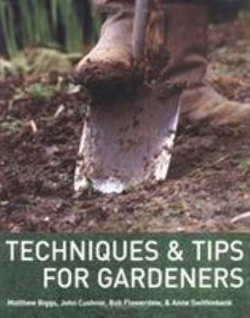 Paperback Techniques & Tips for Gardeners Book
