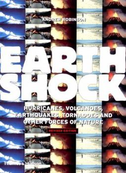 Paperback Earthshock: Hurricanes, Volcanoes, Earthquakes, Tornadoes, and Other Forces of Nature Book