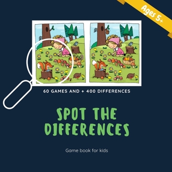 Paperback Spot the differences - 60 games and + 400 differences: Find the differences (Ages 5+) Book