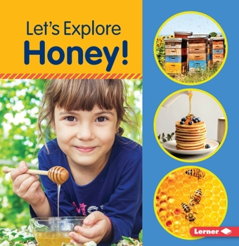 Let's Explore Honey! - Book  of the Let's Explore!