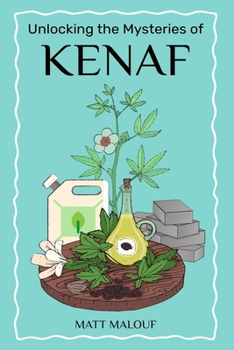 Paperback Unlocking the Mysteries of Kenaf Book