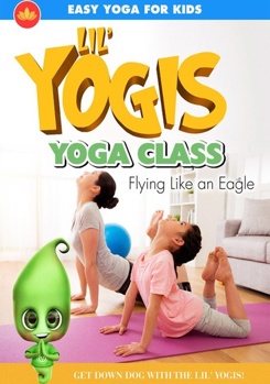 DVD Lil' Yogis Yoga Class: Flying Like An Eagle Book