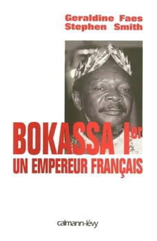 Paperback Bokassa Ier un empereur français [French] Book