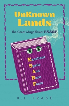 UnKnown Lands: The Great Magnificient ESARF