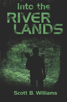 Into the River Lands - Book #2 of the Darkness After