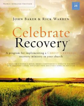 Paperback Celebrate Recovery Updated Curriculum Kit: A Program for Implementing a Christ-Centered Recovery Ministry in Your Church Book