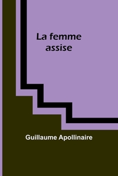 Paperback La femme assise [French] Book