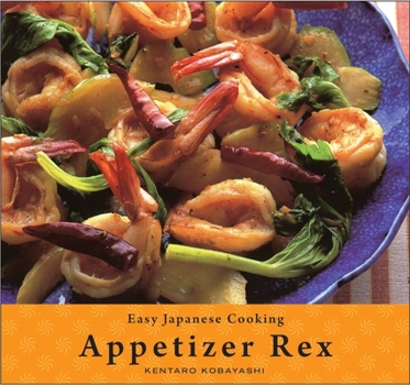 Paperback Easy Japanese Cooking: Appetizer Rex Book