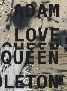 Hardcover Adam Pendleton: Love, Queen Book