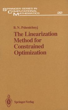 Hardcover The Linearization Method for Constrained Optimization Book