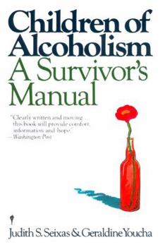 Paperback Children of Alcoholism: A Survivor's Manual Book