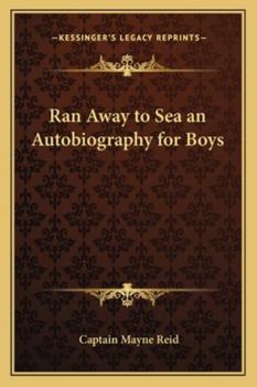 Paperback Ran Away to Sea an Autobiography for Boys Book