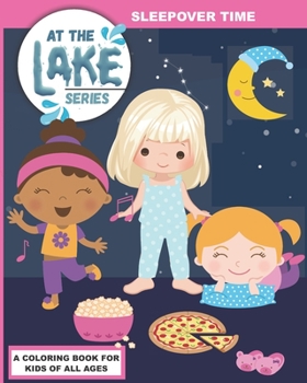 Paperback At the Lake: Sleepover Time Book