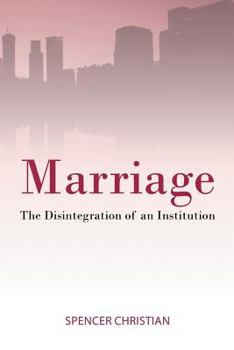 Paperback Marriage: The Disintegration of an Institution Book