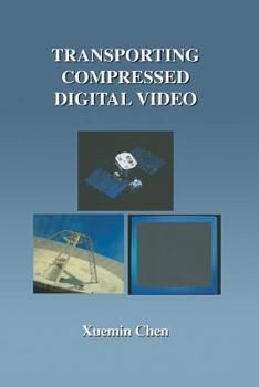 Paperback Transporting Compressed Digital Video Book