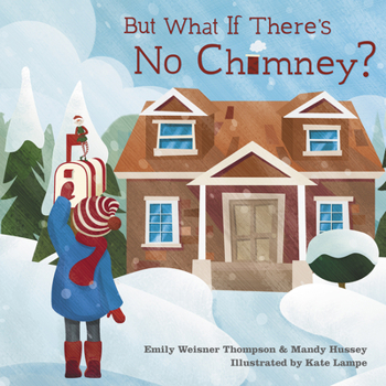 Hardcover But What If There's No Chimney? Book