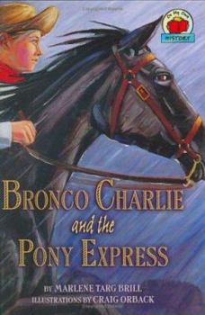 Hardcover Bronco Charlie and the Pony Express Book
