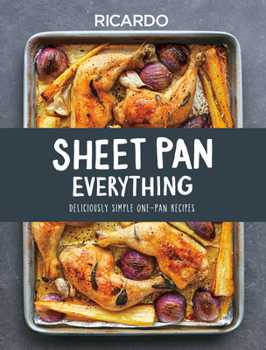 Hardcover Sheet Pan Everything: Deliciously Simple One-Pan Recipes Book