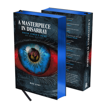 Hardcover A Masterpiece in Disarray: David Lynch's Dune. an Oral History. Book