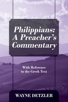 Paperback Philippians: A Preacher's Commentary: With Reference to the Greek Text Book