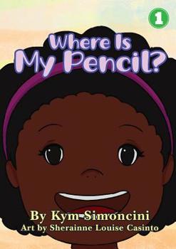 Paperback Where Is My Pencil? Book
