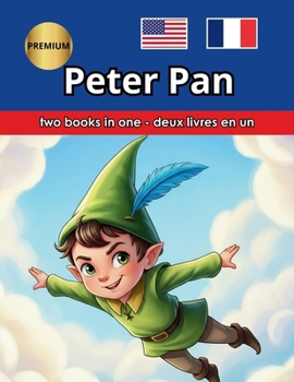 Peter Pan English French Anglais Français Bilingue Bilingual (Bilingual English French)
