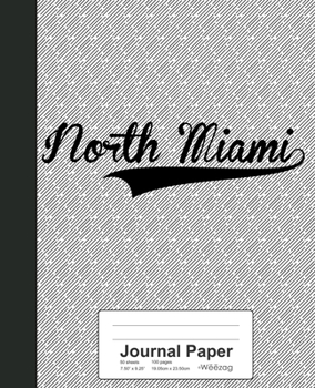 Paperback Journal Paper: NORTH MIAMI Notebook Book