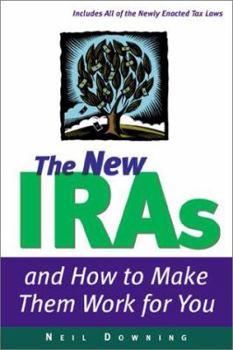 Paperback The New IRAs and How to Make Them Work for You Book