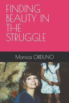 Paperback Finding Beauty in the Struggle Book