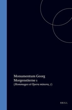 Monumentum Georg Morgenstierne, 1892-1978, Tome I.(Textes Et Memoires, Tome X)